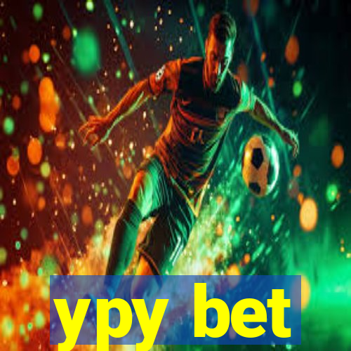 ypy bet